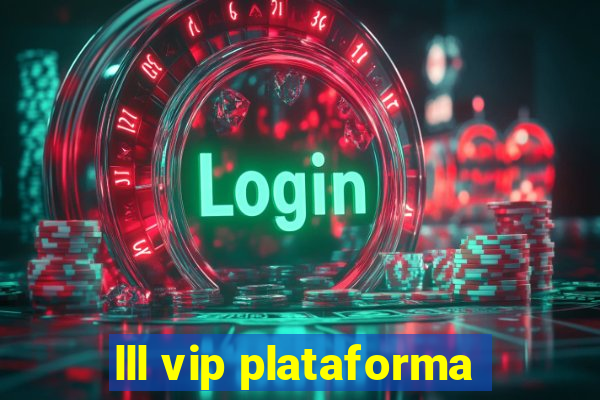 lll vip plataforma